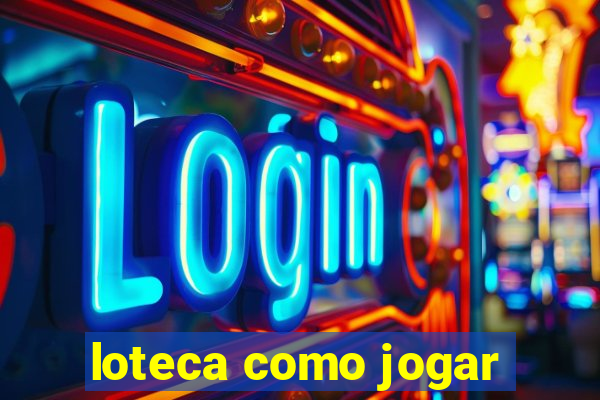 loteca como jogar